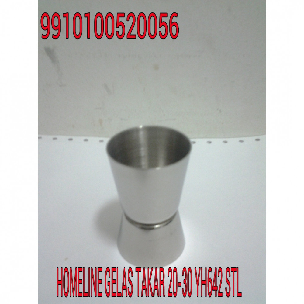 HOMELINE GELAS TAKAR 20-30 YH642 STL