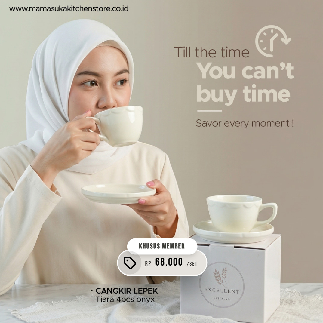 #SAVOR EVERY MOMENT_TIARA CANGKIR LEPEK 4PCS ONYX