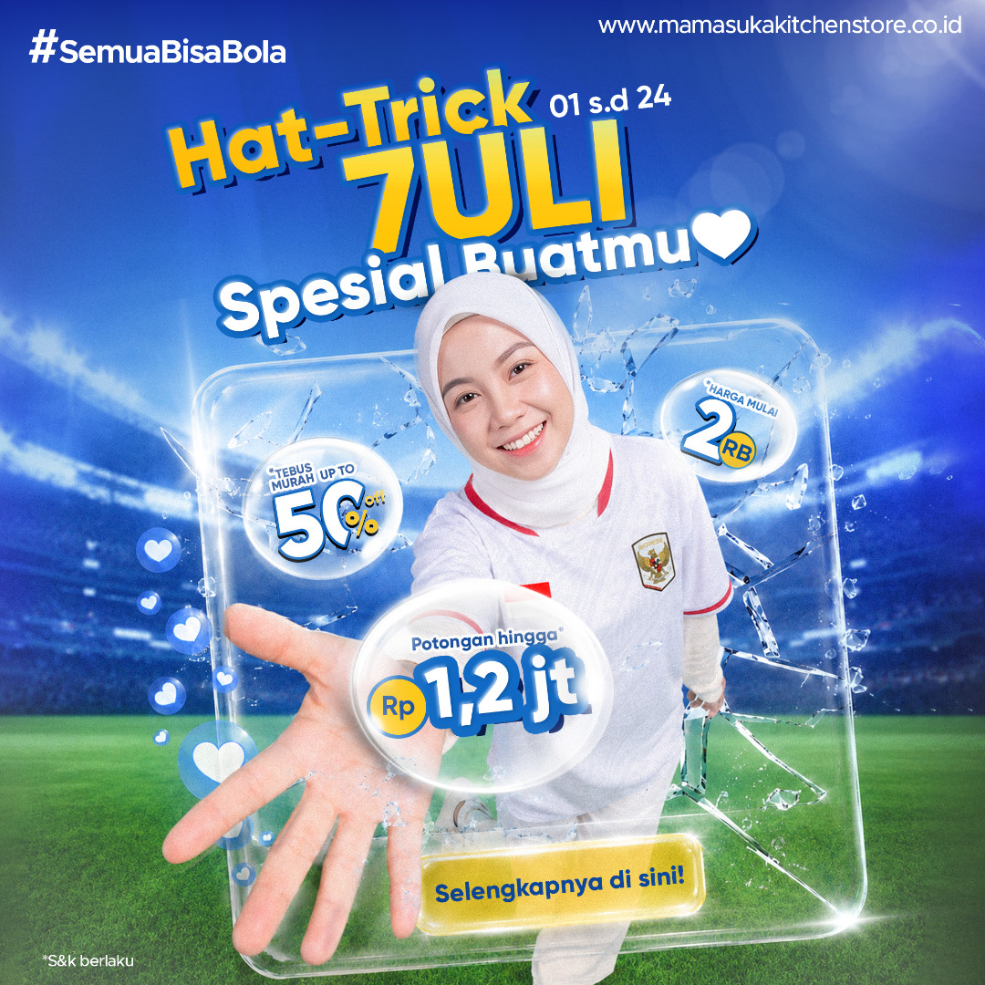 Hat-Trick Juli Spesial Buatmu!