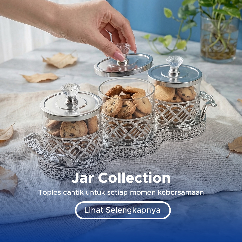 Jar Collection / Toples cantik untuk momen kebersamaan