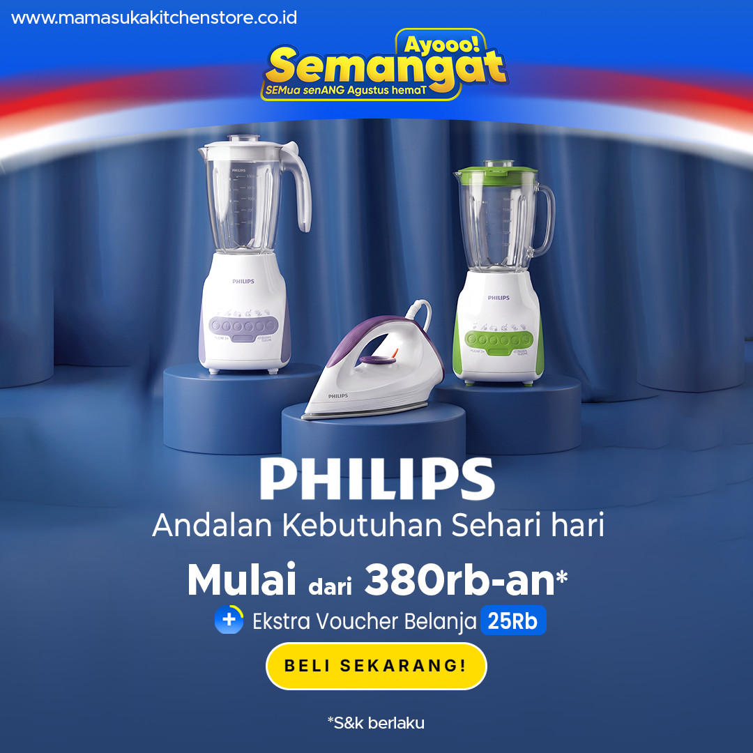 PHILIPS – Andalan Kebutuhan Sehari-hari