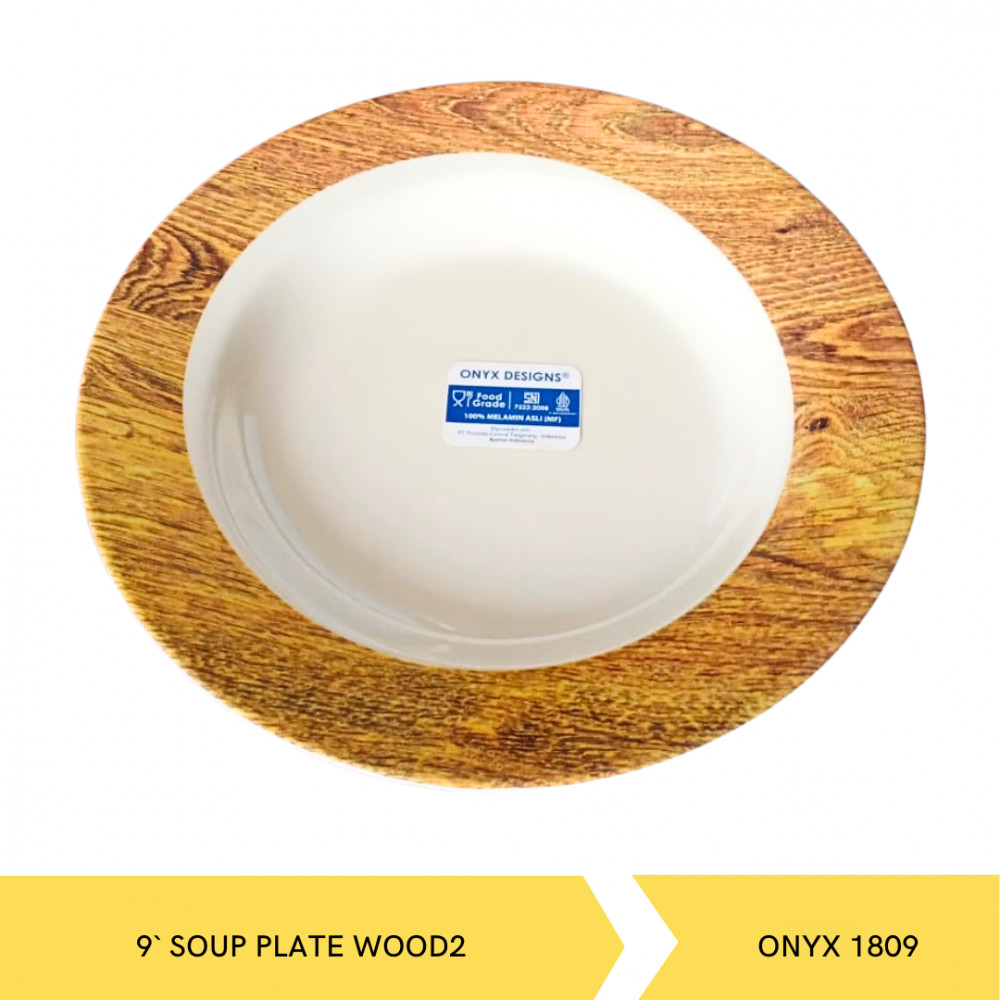 ONYX 1809-9` SOUP PLATE WOOD2
