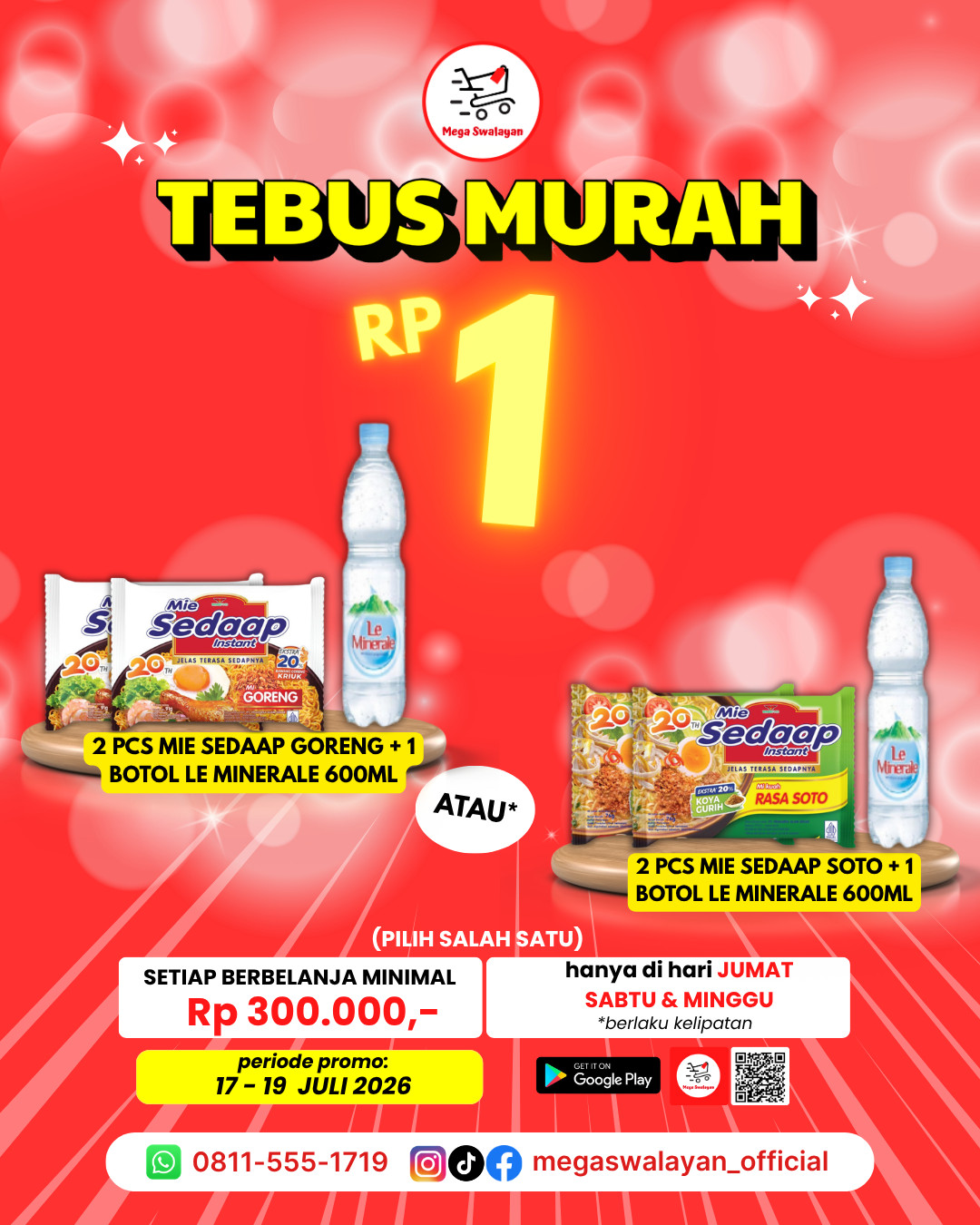 🎉Belanja 300RB bisa dapat PAKET 2 PCS MIE SEDAAP GORENG+1 BOTOL LE MINERALE 600ML atau PAKET 2 PCS MIE SEDAAP SOTO+1 BOTOL LE MINERALE 600ML seharga 1 Rupiah?!