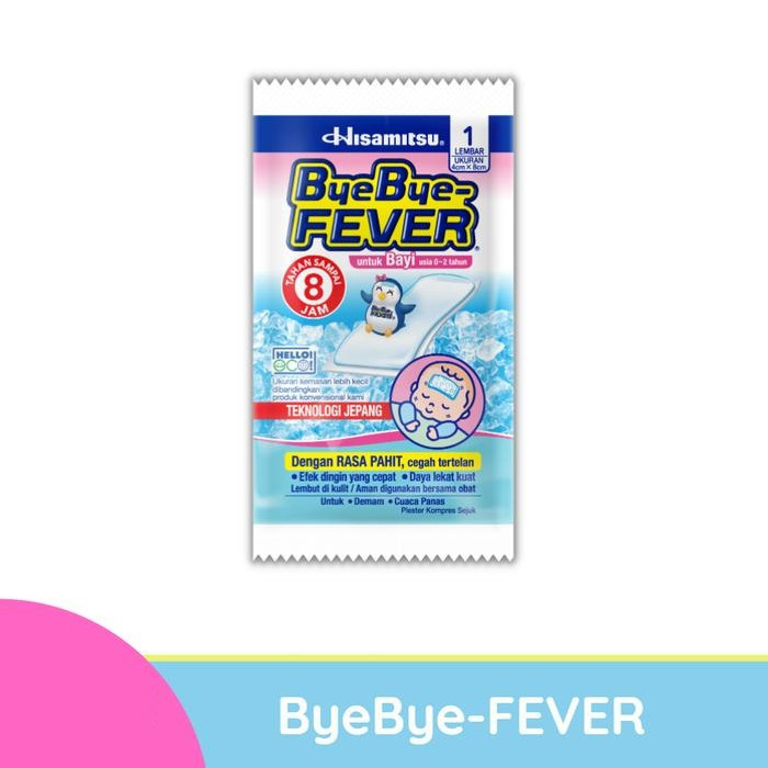 BYE BYE FEVER BABY